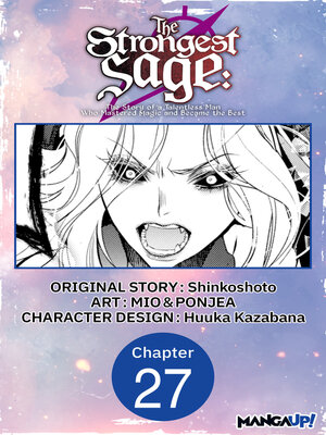 cover image of The Strongest Sage: The Story of a Talentless Man Who Mastered Magic and Became the Best, Chapter 27